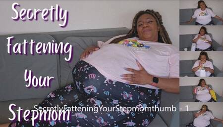 Secretly Fattening Up Your Stepmom Standard MP4