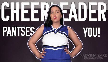 Cheerleader Pantses You