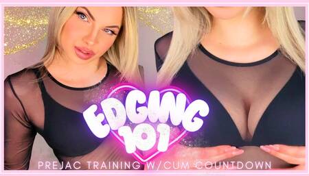 Edging 101 (Edging Training & Premature Ejaculation Training & Cum Countdown)