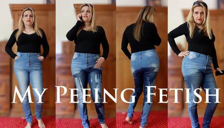 My Peeing Fetish