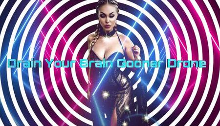 Drain Your Brain Gooner Drone wmv