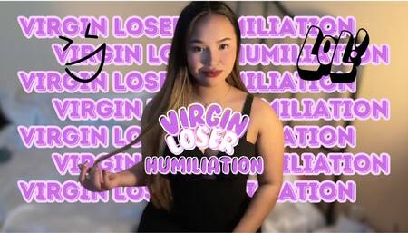 Virgin Loser Humiliation