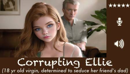 Corrupting Ellie (Parts 1-3)