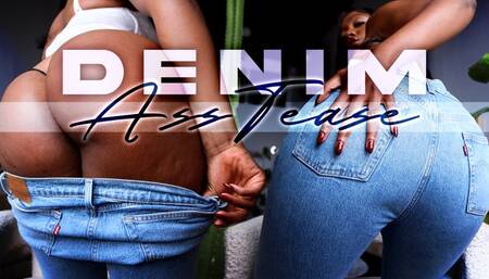 Denim Ass Tease