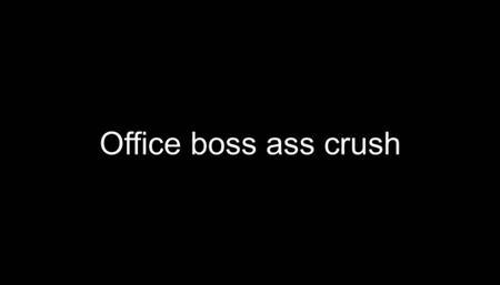 Macrophilia - office boss ass crush