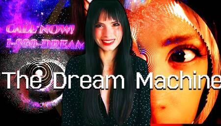 The Dream Machine