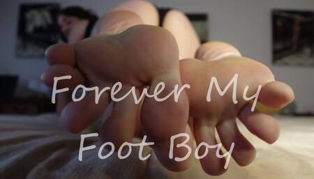 Forever My Foot Boy