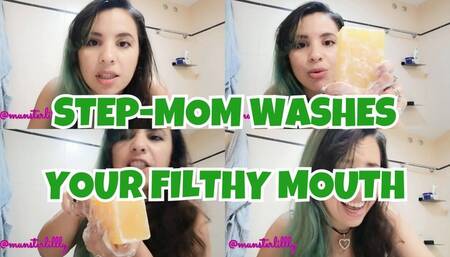 Stepmom Washes Your Filthy Mouth