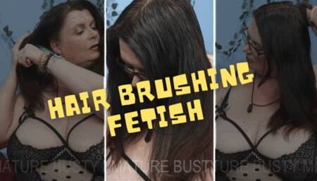 Hair Brushing Fetish