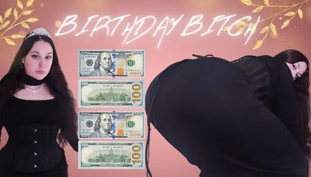 Birthday Bitch