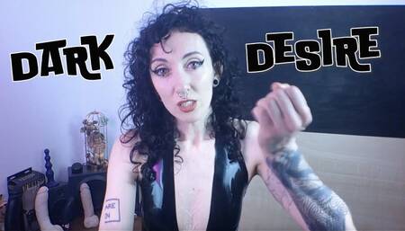 Dark desire