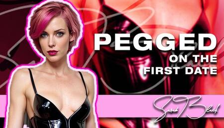 Pegged on The First Date