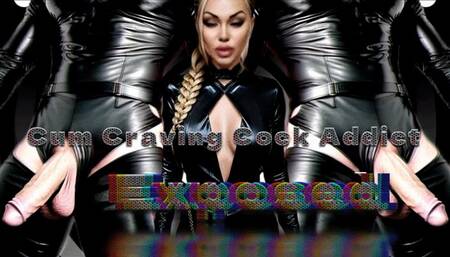 Cum Craving Cock Addict Exposed