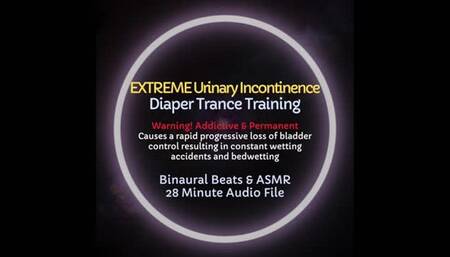 Extreme Urinary Incontinence ABDL Diaper Trance Training - Audio Only - Listen to Experience Complete Loss of Bladder Control and Bedwetting