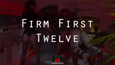Firm First Twelve
