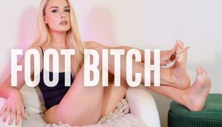 FOOT BITCH - Bratty Humiliation Foot Slave Training Indoctrination