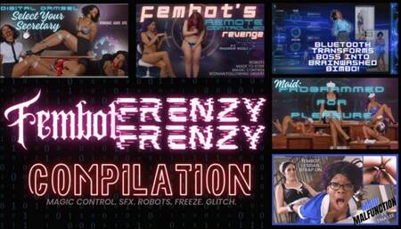 Fembot Frenzy Compilation
