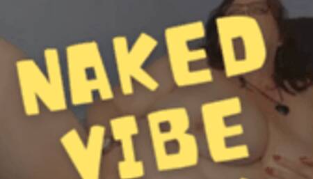 Naked Vibe Squirting Play wmv