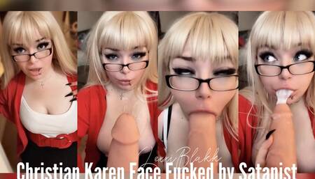 Christian Karen Gets Face Fucked by Satanist