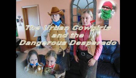 Urban Cowgirls and the Dangerous Desperado avi