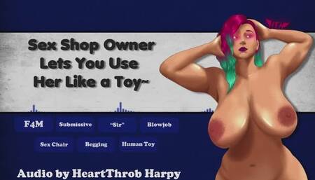 Sex Shop Owner Lets You Use Her Like a Toy