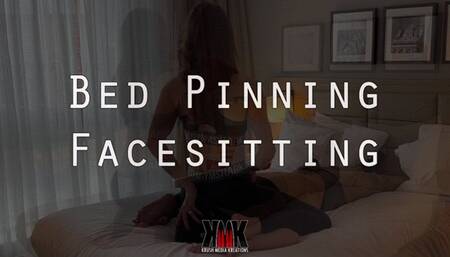 Bed Pinning and Face Sitting