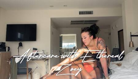 Aftercare with Zoey