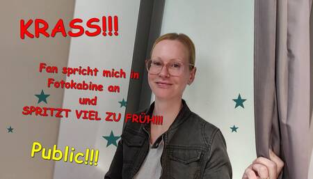 KRASS!!! PUBLIC! Fan spricht mich in Fotokabine an und spritzt viel zu frÃ¼h!