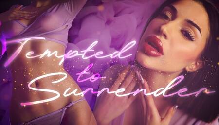 Tempted to Surrender