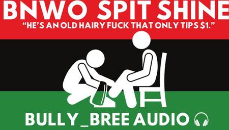 BNWO Spit Shine Audio