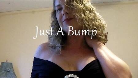 JUST A BUMP IN YOUR PANTS wmv