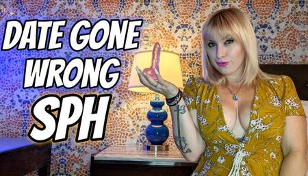 Date Gone Wrong SPH