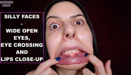 SILLY FACES - WIDE OPEN EYES, EYE CROSSING AND LIPS CLOSE-UP (Video request)
