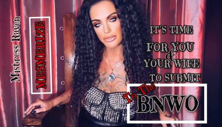 IT’S TIME FOR YOU & YOUR WIFE TO SUBMIT TO THE BNWO