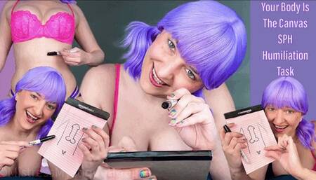 Your Body Is The Canvas SPH Humiliation Task - Female Domination and Small Penis Humiliation with Femdom Mistress Mystique - WMV