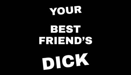 Your Best Friend's Cock - Audio Only