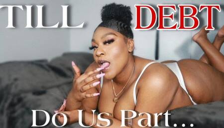 Till Debt Do Us Part