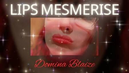 Lips Mesmerise
