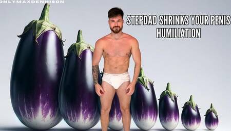 Stepdad shrinks your penis humiliation