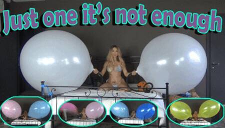 Just one it's not enough