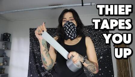 Thief Tapes You Up (Female Domination)