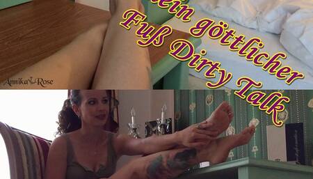 My divine feet Dirty Talk