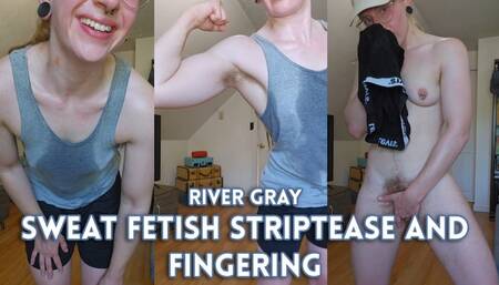 Sweat Fetish Striptease And Fingering