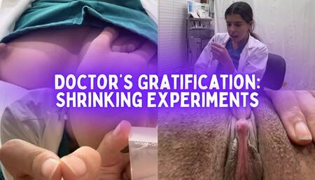 Doctor’s Gratification: Shrinking Experiments 4K