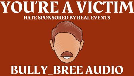 You're A Victim Audio