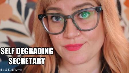 Self Degrading Secretary