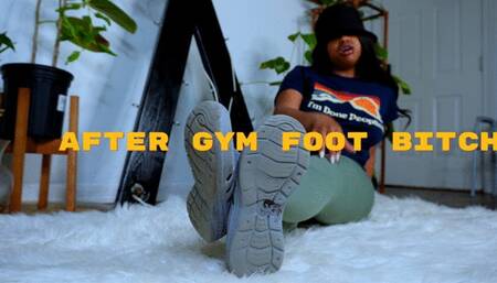 After Gym Foot Bitch