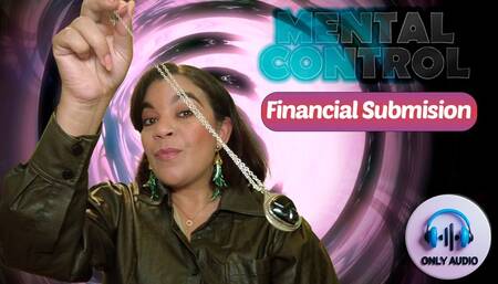 Finacial submission -only audio mental domination- English