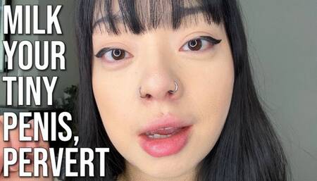 Milk Your Tiny Penis, Pervert