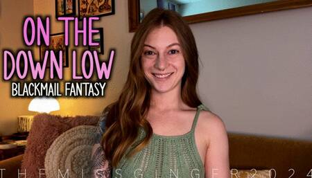 On The Down Low (blackmail fantasy)